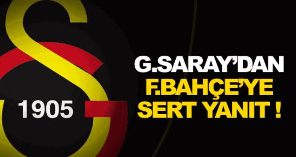 Galatasaray'dan sert aklama!